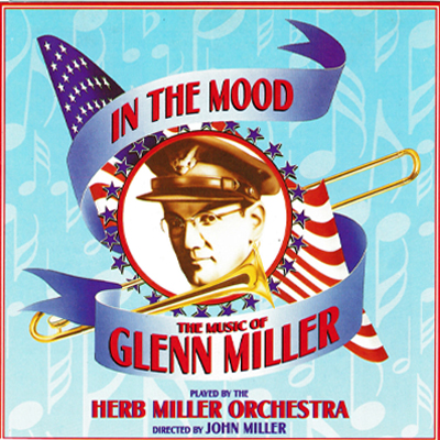 In the Mood - The Music of Glenn Miller